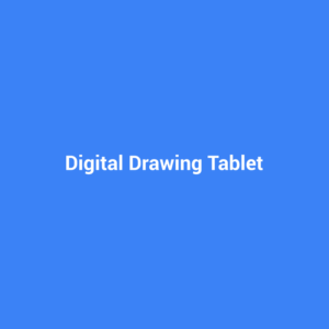Digital Drawing Tablet